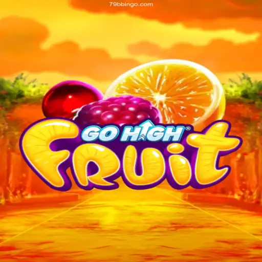 Exploring the Excitement of GoHighFruit: A Comprehensive Guide