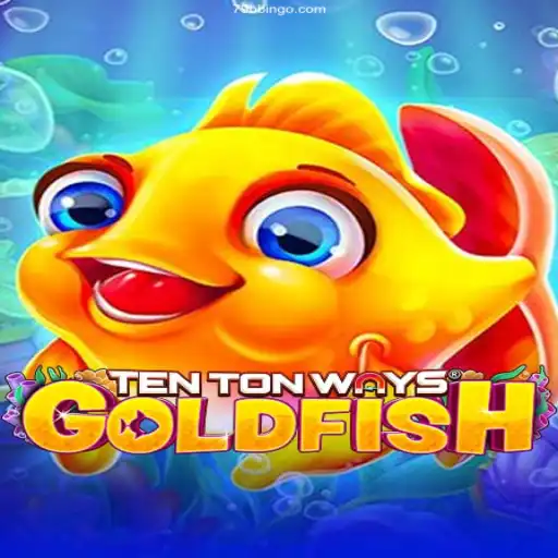 Unveiling TenTonWaysGoldfish: The Latest Sensation in Online Gaming